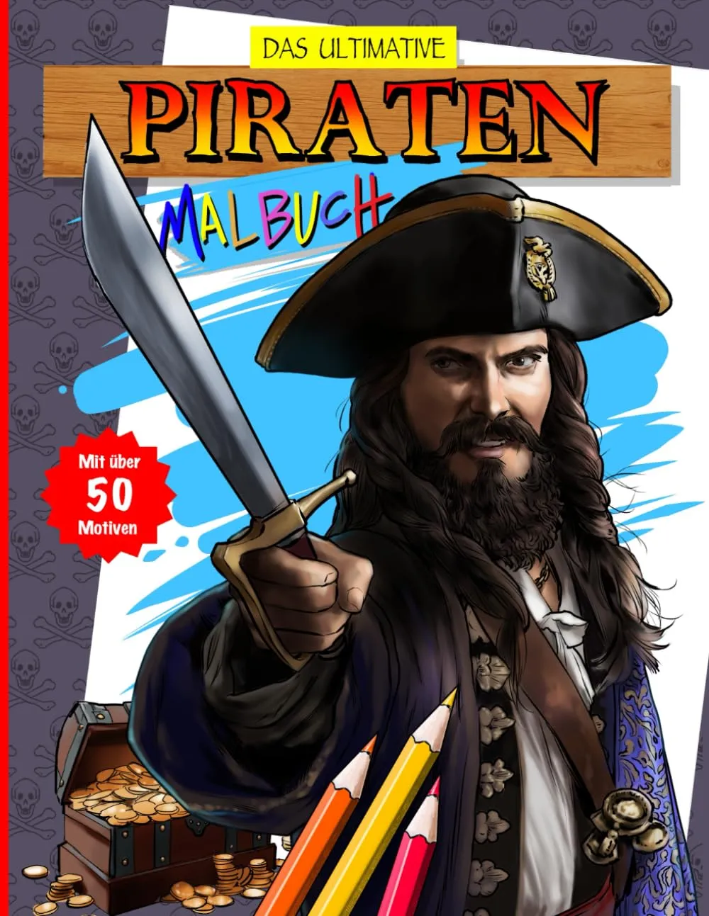 Cover: Das ultimative Piraten Malbuch